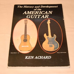 The History and Development of the American Guitar